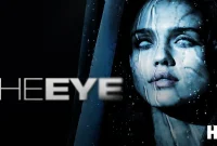 Synopsis and Review of The Eye (2008): Warning from the Eye Donor