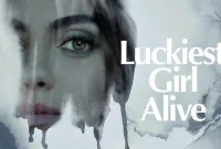 Synopsis: Luckiest Girl Alive, A Story of a Rape Victim