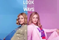 Synopsis of Look Both Ways: A Story of Parallel Lives