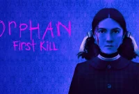 Synopsis: Orphan: First Kill