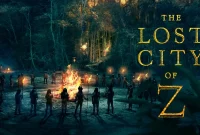Synopsis: The Lost City of Z