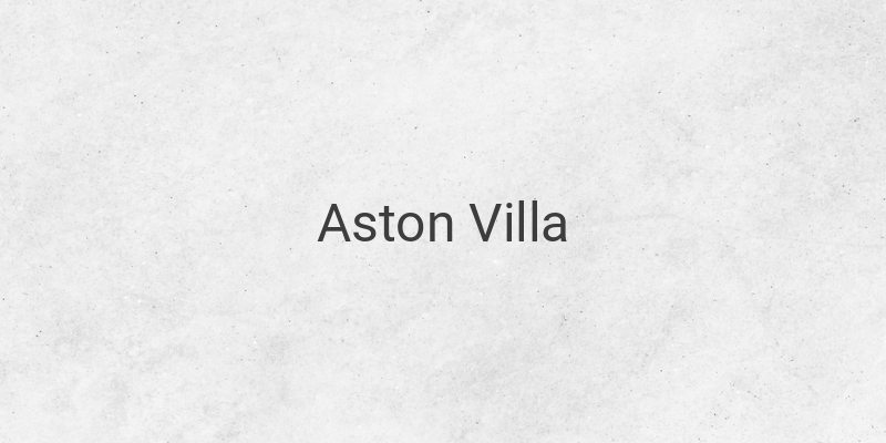 Aston Villa to Face Leicester City in Premier League 2022-2023: Preview and Starting Line-ups