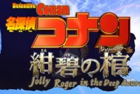 Synopsis & Review of Detective Conan: Jolly Roger in the Deep Azure