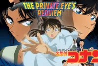 Synopsis of Detective Conan: The Private Eyes’ Requiem Film