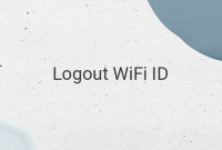 Logout WiFi ID: Tips to Use Your Account on Multiple Devices