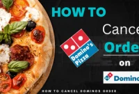 Guide to Easily Cancel Your Domino's Order