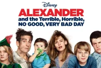 Synopsis of Alexander and The Terrible, Horrible, No Good, Very Bad Day Movie