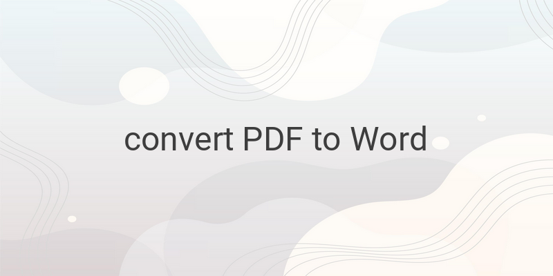 Two Easy Ways to Convert PDF to Word: Online and Offline