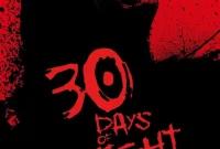 Synopsis of 30 Days of Night Movie: A Vampire Attack on Alaska