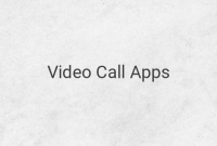 Top Video Call Apps for Android and iOS
