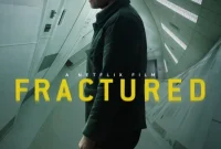 Fractured Movie Synopsis: A Thriller Movie About the Disappearance of a Family in the Hospital