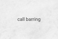 Understanding What Call Barring is and How to Use it on Your Phone