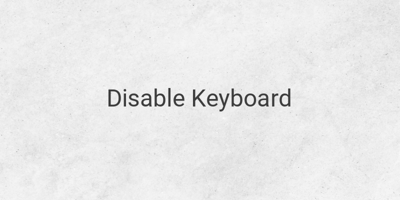 How to Disable the Internal Keyboard on Your Laptop: 4 Effective Ways