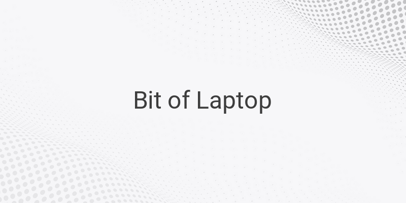 How to Easily Determine the Bit of Your Laptop and Why It Matters