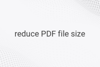 Easy Ways to Reduce PDF File Size