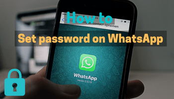 Guide to Secure Your WhatsApp Account with a Password