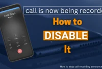 How to Disable the "Call is Now Being Recorded" Alert on Your Android Phone