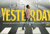 Synopsis and Review of Yesterday (2019) Movie