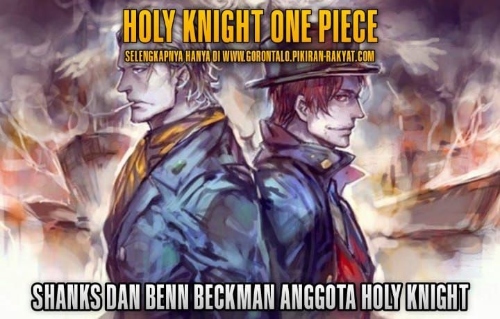 Benn Beckman Revealed as a Holy Knight Member in One Piece