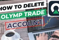 How to Permanently Delete Your Olymp Trade Account: A Step-by-Step Guide