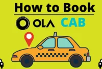 How to Book an Ola Cab: A Step-by-Step Guide
