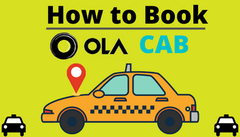 How to Book an Ola Cab: A Step-by-Step Guide