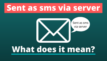 How to Fix "Sent as SMS via Server" Error on Samsung Phone