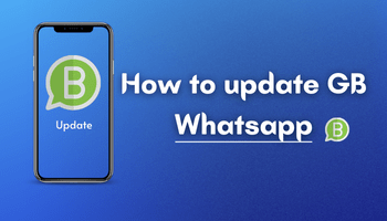How to Update GB Whatsapp: A Step-by-Step Guide