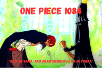 One Piece 1084 Spoiler Reveals Shanks as the Killer of Raja Cobra
