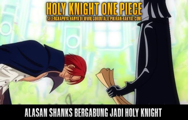 One Piece Reveals the Mystery of Holy Knight and 9 Knights