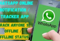 Best Apps for Tracking WhatsApp Online/Offline Status