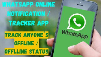 Best Apps for Tracking WhatsApp Online/Offline Status