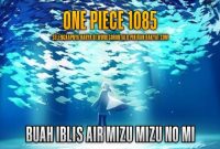 «One Piece 1085»: Eiichiro Oda to introduce the Strongest Devil Fruit in the Universe