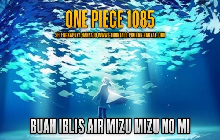 «One Piece 1085»: Eiichiro Oda to introduce the Strongest Devil Fruit in the Universe