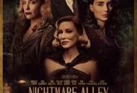 Synopsis and Review of Nightmare Alley, a Dark Thriller by Guillermo del Toro