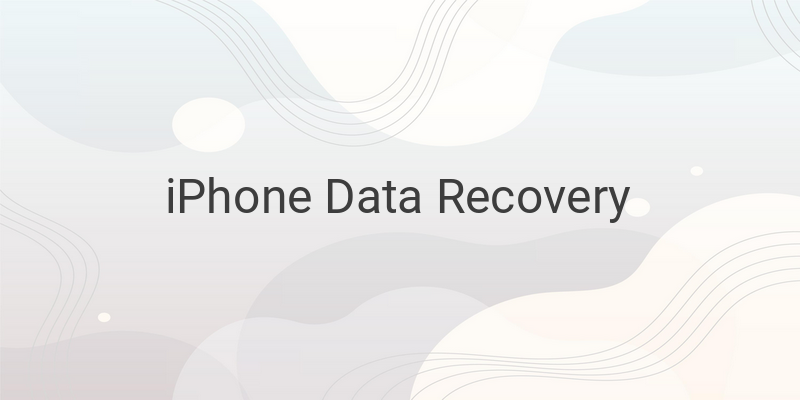 Easy Steps to Recover Lost iPhone Data with iPhone Data Recovery