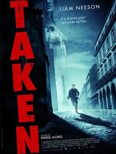 Synopsis of Taken, a Thrilling Action Movie with Heroic Father Saving His Daughter