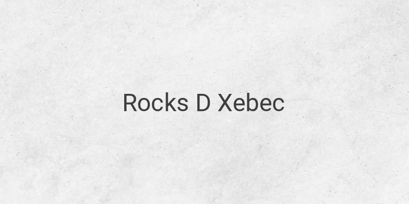 Rocks D Xebec: Is He Alive or Dead in One Piece? The Surprising Truth Revealed