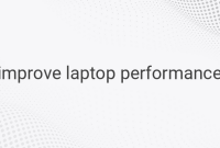Boost Your Old Laptop's Performance: 9 Effective Tips to Improve Speed and Functionality