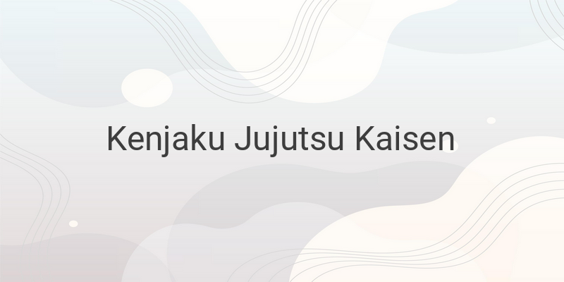 Unraveling the Manipulative Genius: Kenjaku's Origin and Powers in Jujutsu Kaisen
