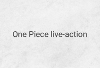 One Piece Live-Action: Highly Anticipated Release on Netflix