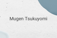 The Power and Dangers of Mugen Tsukuyomi in Naruto Series