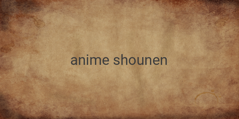 Explore the Thrilling World of Anime Shounen: Popular Series and Unique Storytelling