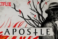 Apostle: A Gripping Tale of Love, Sacrifice, and Religious Fanaticism