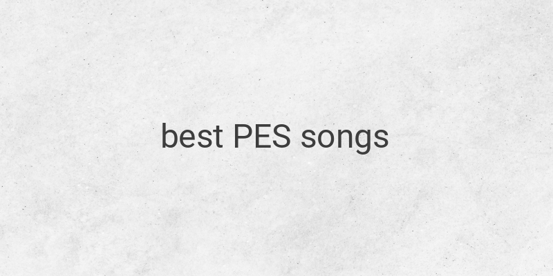 The Best PES Songs: Enhancing the Gaming Experience with Iconic Soundtracks