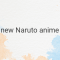 Exciting New Naruto Anime Released to Celebrate 20th Anniversary