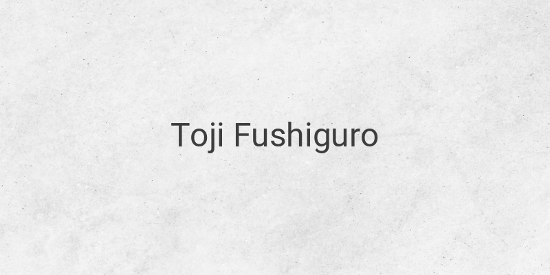 The Untold Story of Toji Fushiguro: Resentment, Trauma, and Greed