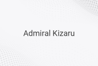 Admiral Kizaru: The Powerful and Formidable Character in One Piece
