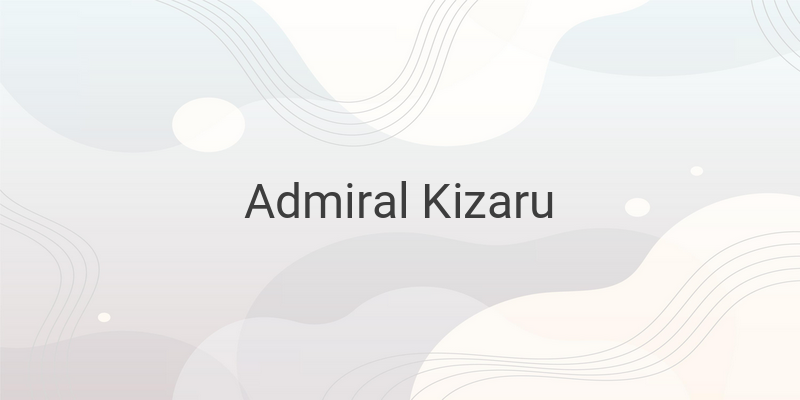 Admiral Kizaru: The Strongest Logia Devil Fruit User in One Piece