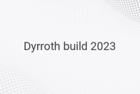 Mastering Dyrroth: The Best Build and Strategies for 2023